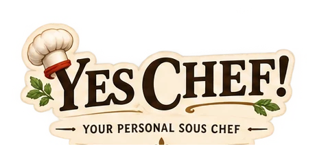 Yes Chef! — your personal sous chef